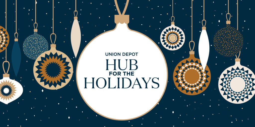 Hub for the Holidays UNION DEPOT