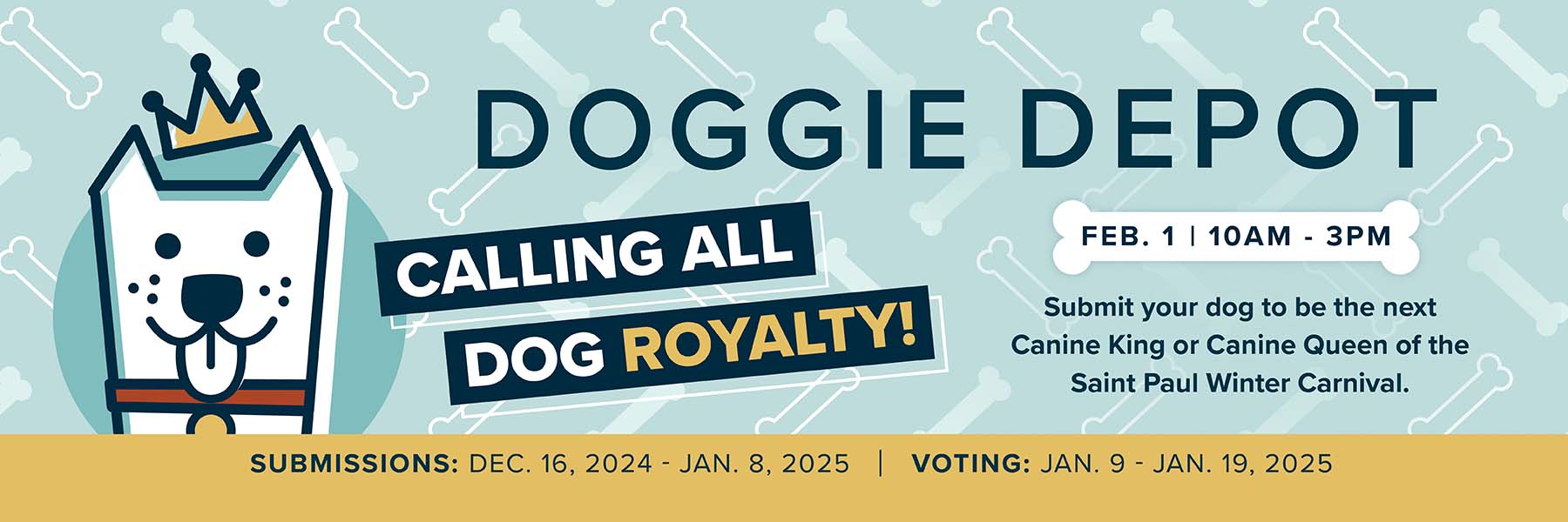 Doggie Depot graphic - Doggie Depot Feb 1. 10am-3pm. Calling all dog royalty.